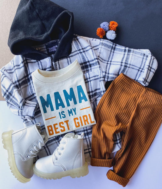 “Mama is my Best Girl”  Tee